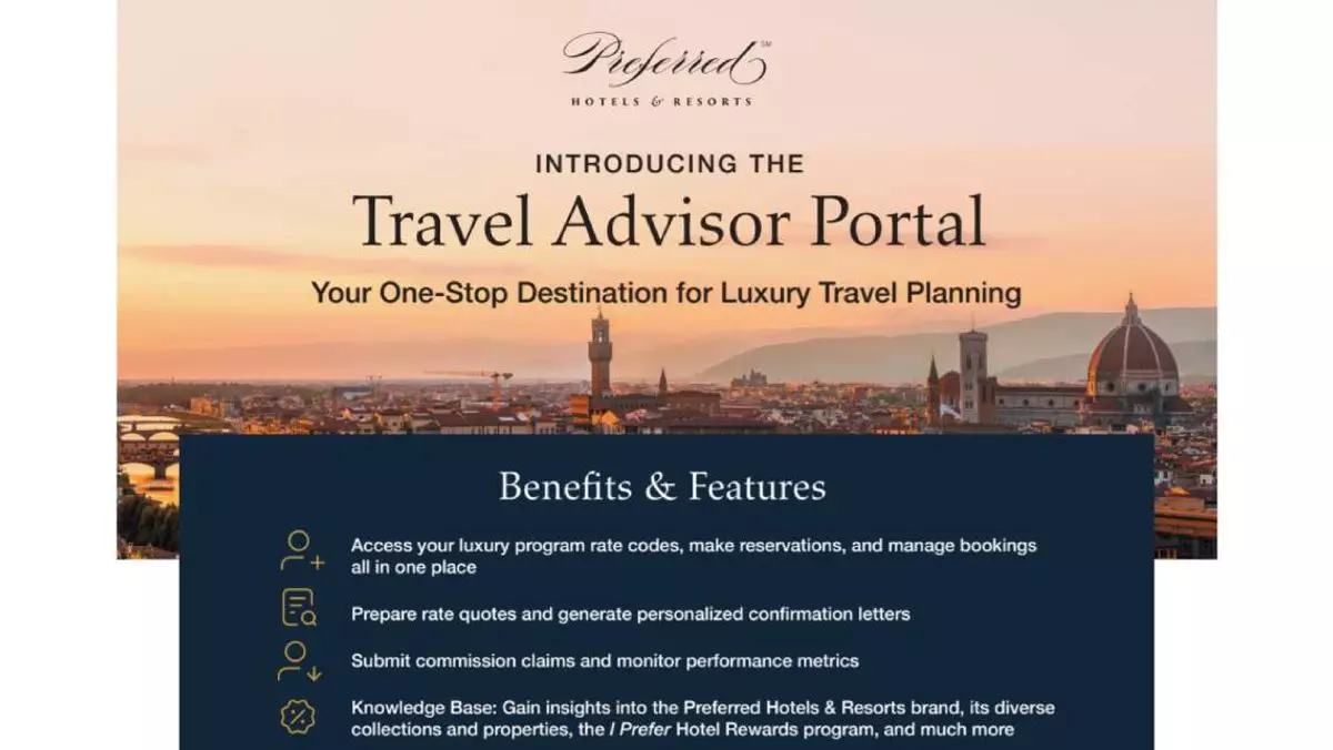 A New Era for Travel Advisors: The Launch of the Preferred Hotels & Resorts Portal